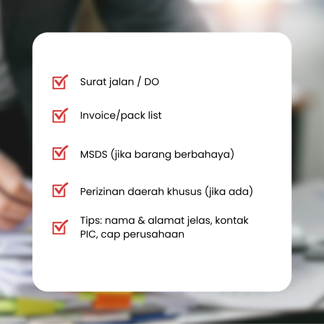 Checklist dokumen pengiriman antarpulau: DO, Invoice/Packing List, MSDS, izin daerah khusus, dan tips pengisian
