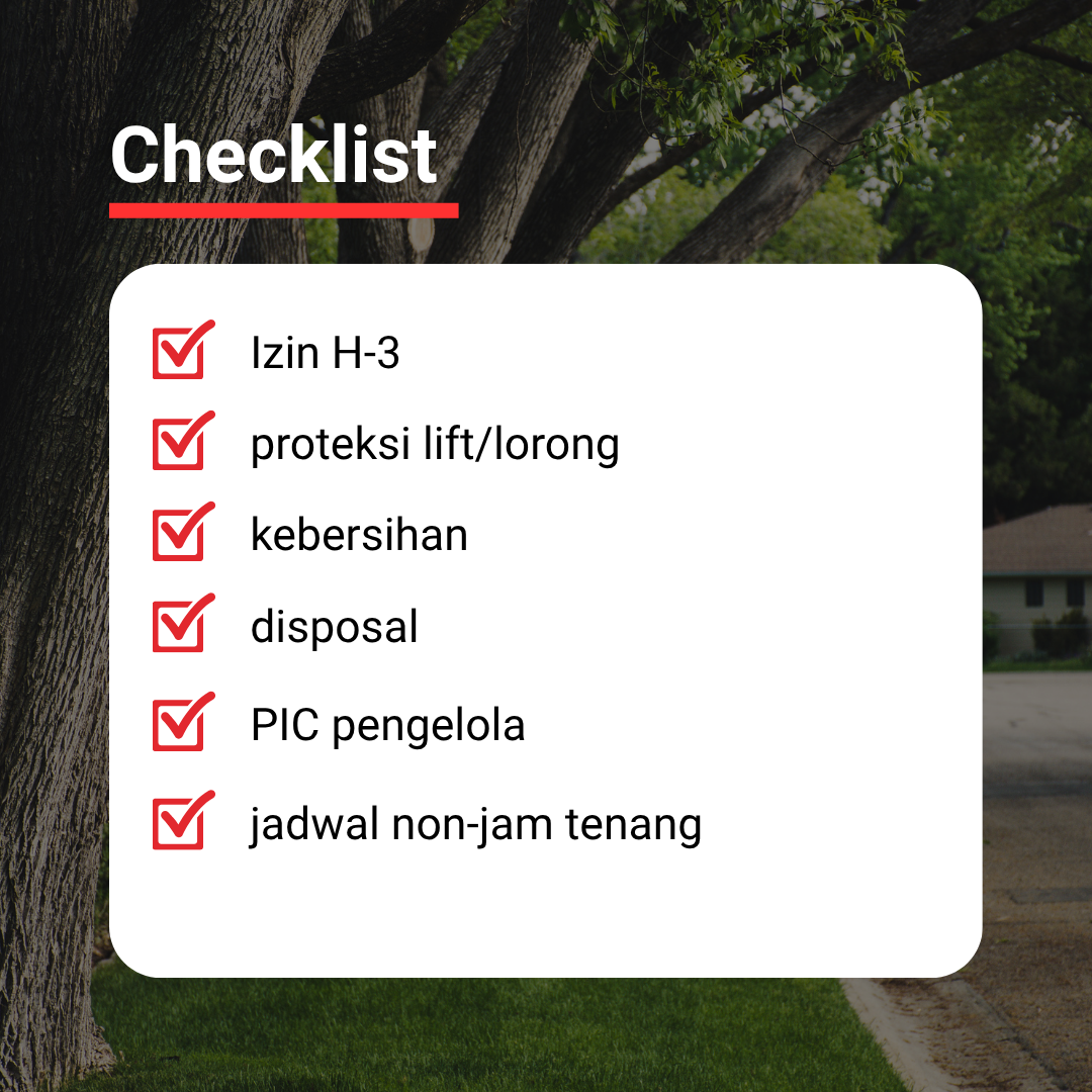 Checklist etika pindahan: izin H-3, proteksi lift/lorong, kebersihan, disposal, PIC pengelola, jadwal non-jam tenang